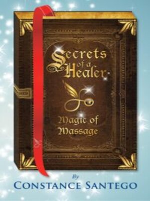 cover image of Secret of a Healer--Magic of Massage